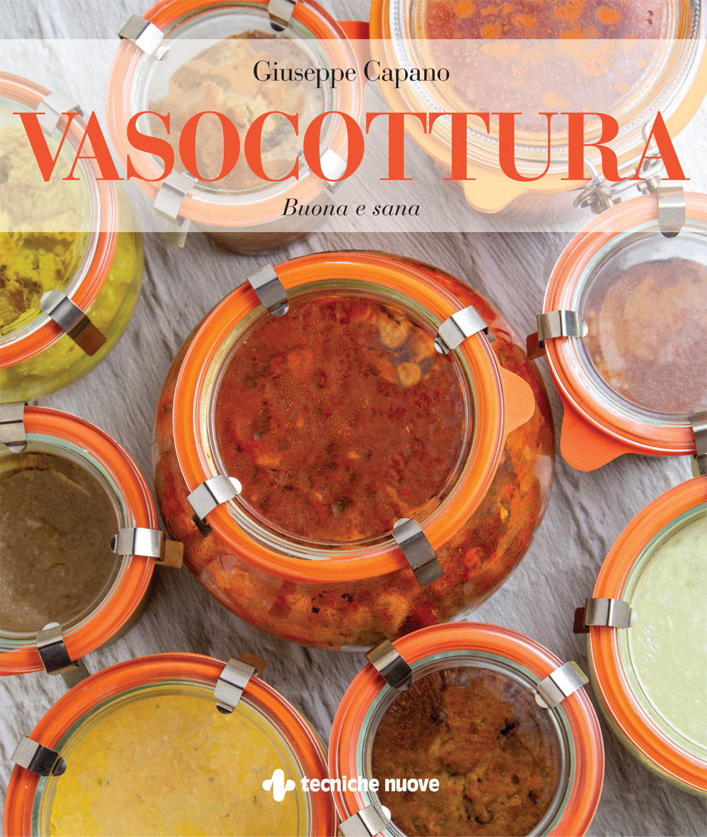 Vasocottura. Buona e sana