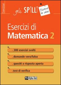 Esercizi di matematica. Vol. 2: Equazioni e disequazioni, funzioni, geometria analitica