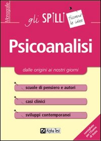 Psicoanalisi. Dalle origini ai nostri giorni