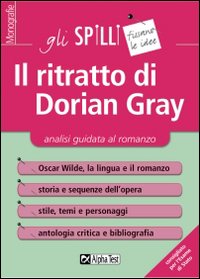 Il ritratto di Dorian Gray. Analisi guidata al romanzo