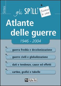 Atlante delle guerre 1946-2004