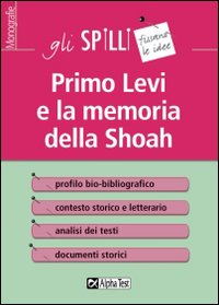 Primo Levi e la memoria della Shoah