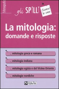 La mitologia: domande e risposte