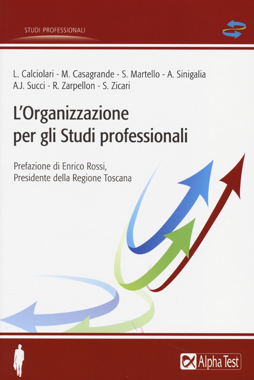 L'organizzazione per gli studi professionali