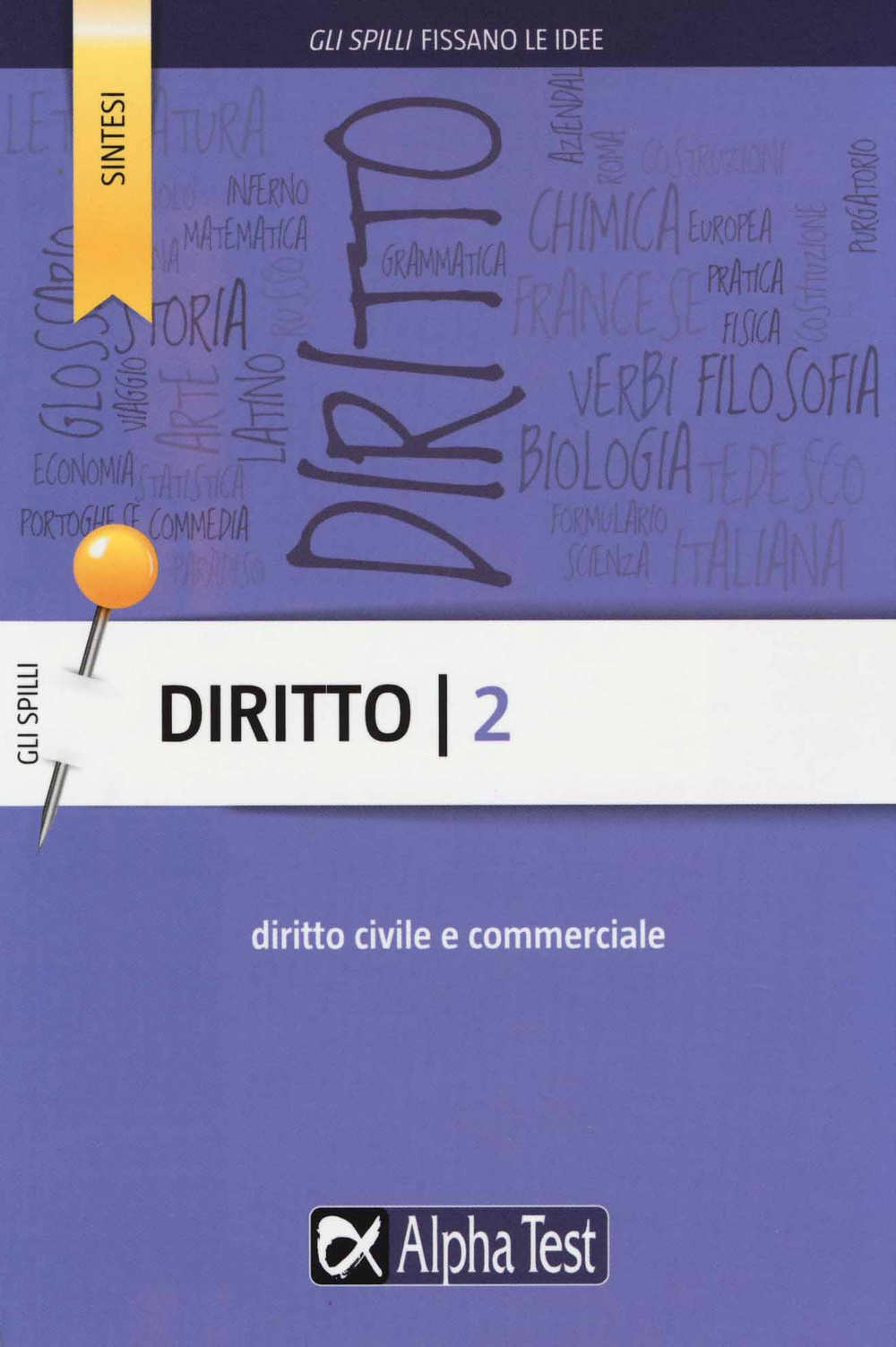 Diritto. Vol. 2: Diritto civile e commerciale