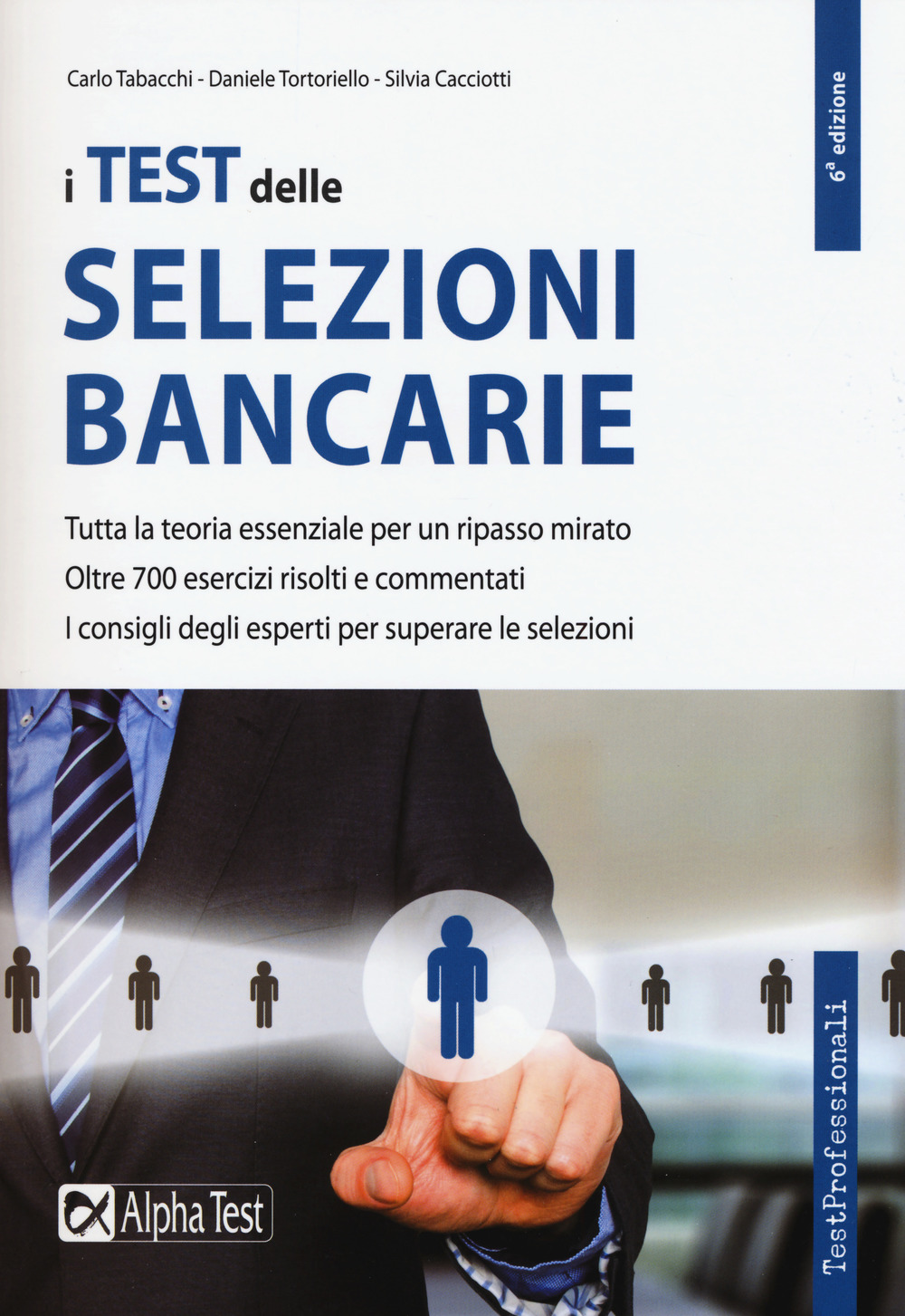 I test delle selezioni bancarie