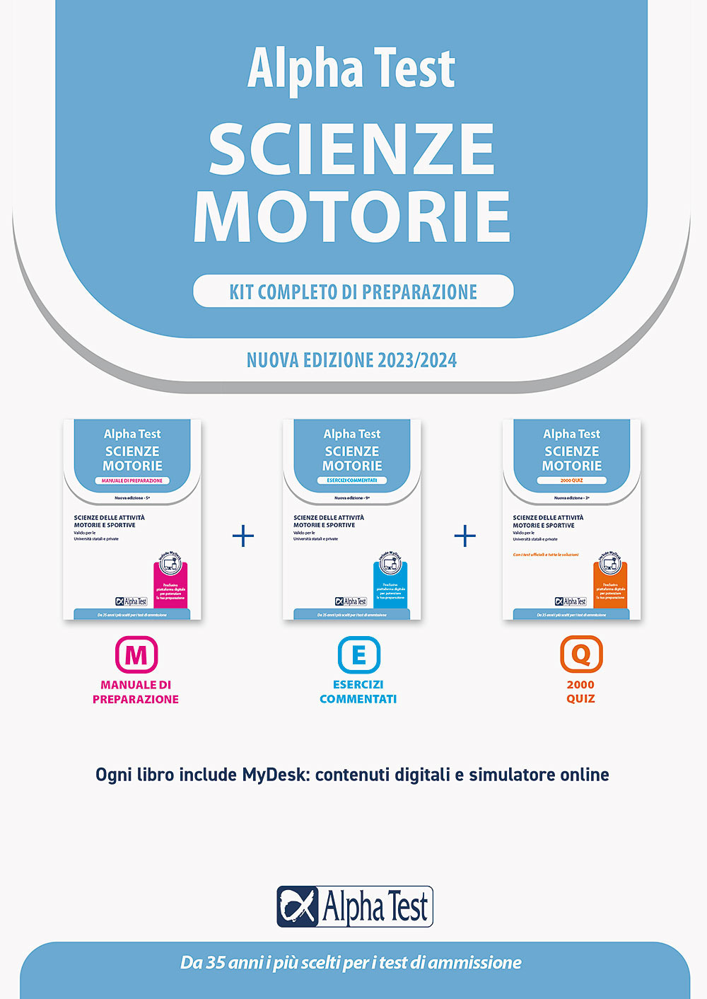 Alpha Test. Scienze motorie. Kit completo di preparazione. Scienze delle attività motorie e sportive. Valido per le Università statali e private. Ediz. MyDesk. Con Contenuto digitale per download e accesso online