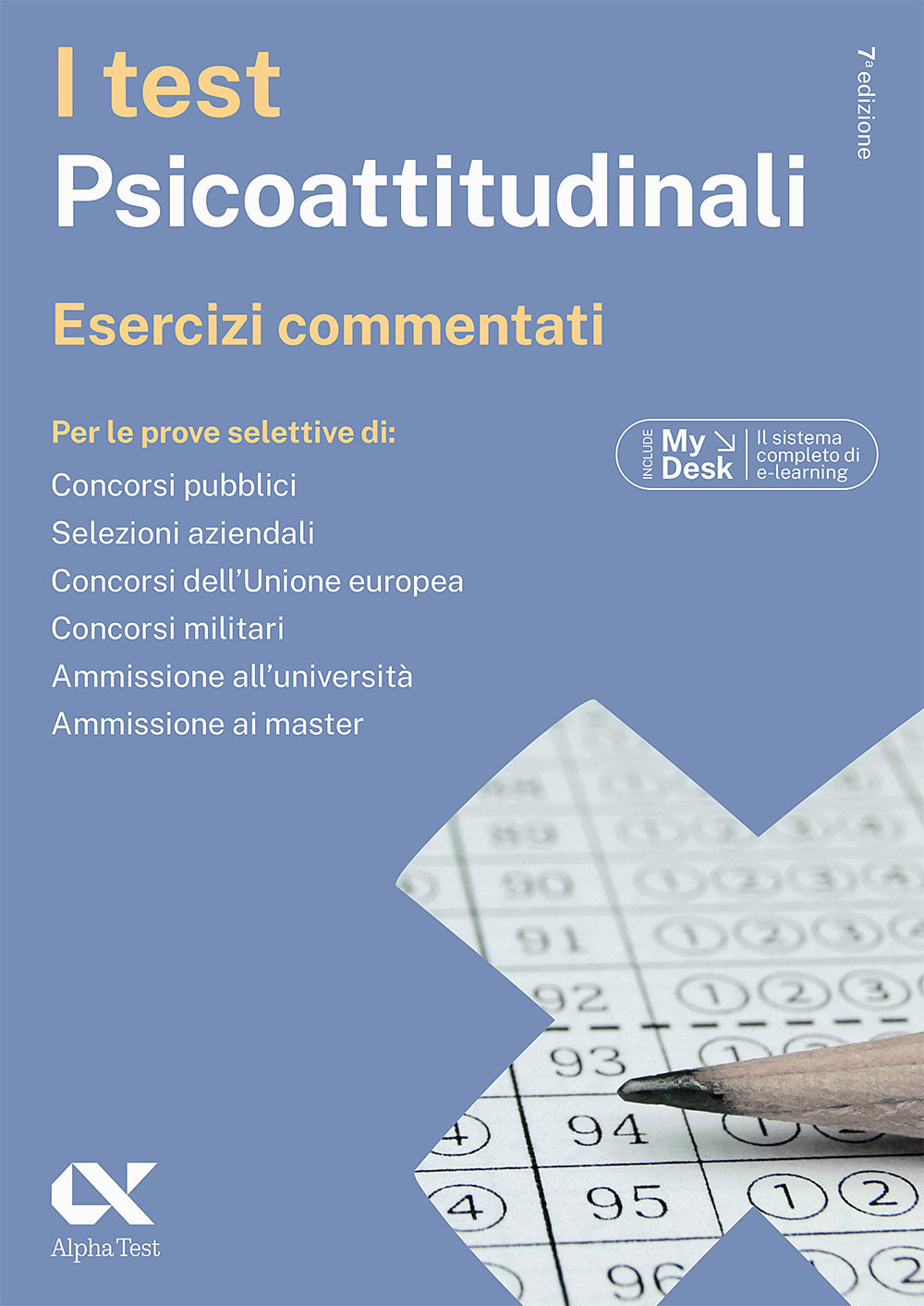 I test psicoattitudinali. Esercizi commentati. Ediz. MyDesk. Con Contenuto digitale per download e accesso on line