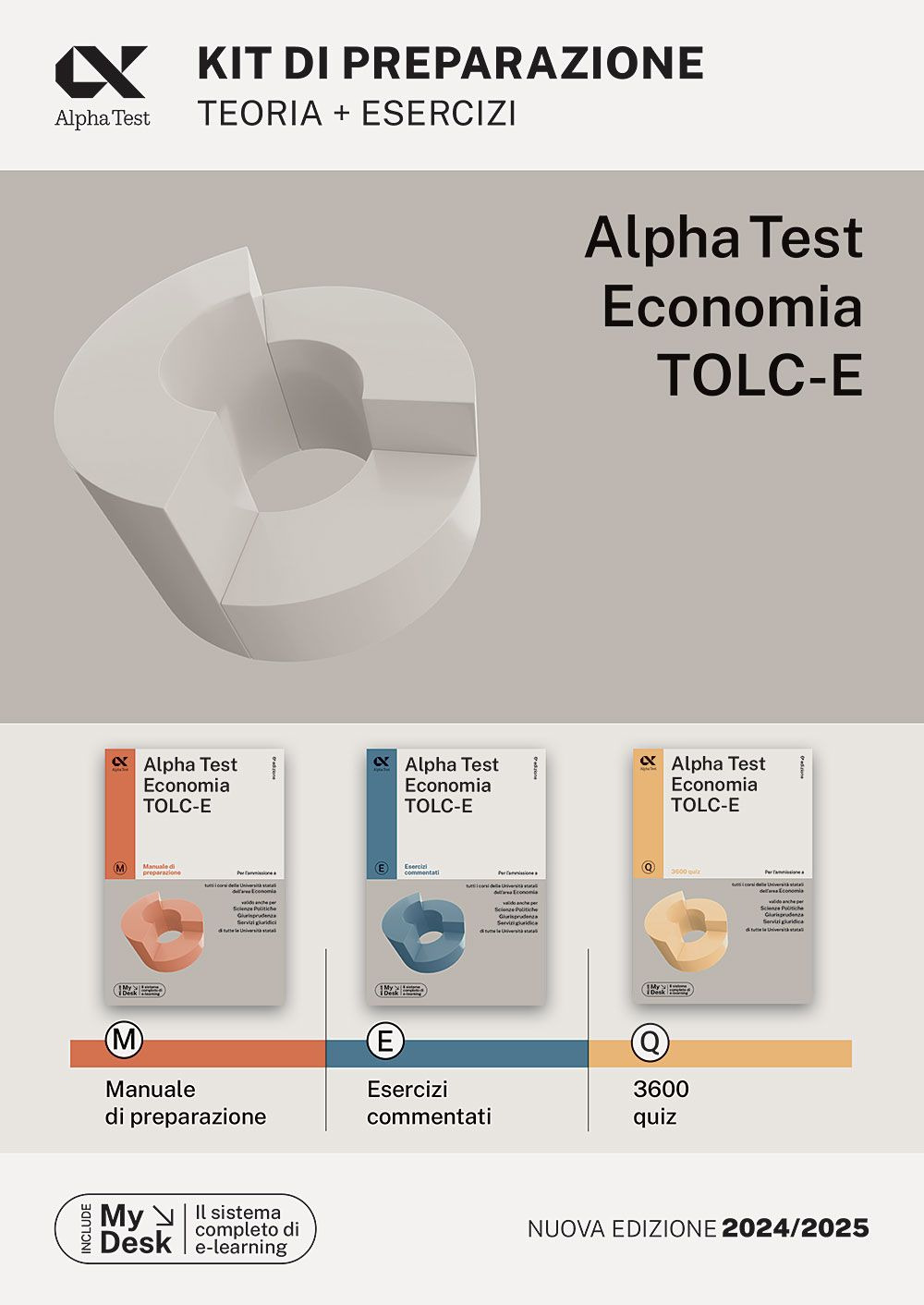 Alpha Test. Economia. TOLC-E. Kit di preparazione. Ediz. MyDesk. Con Contenuto digitale per download e accesso online