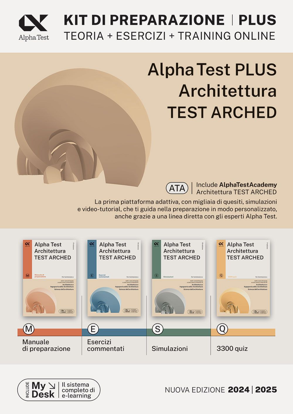 Alpha test plus. Architettura. Test Arched. Kit di preparazione Plus. Per l'ammissione a tutti i corsi di laurea in Architettura e Ingegneria Edile-Architettura, Scienze dell'architettura. Ediz. MyDesk. Con Contenuto digitale per download e accesso on lin