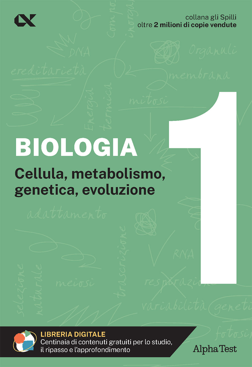 Biologia. Con estensioni online. Vol. 1: Cellula, metabolismo, genetica, evoluzione