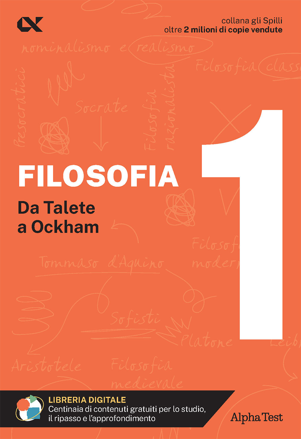 Filosofia. Con estensioni online. Vol. 1: Da Talete a Ockham