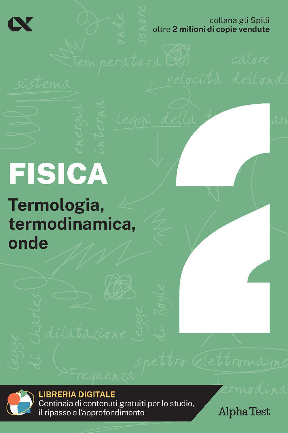 Fisica. Con estensioni online. Vol. 2: Termologia, termodinamica, onde