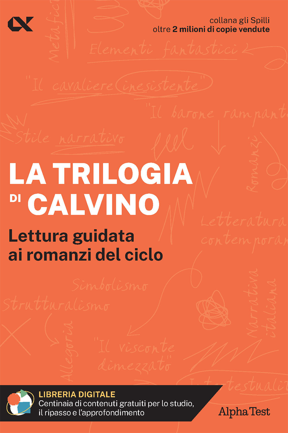 La trilogia di Calvino. Lettura guidata ai romanzi del ciclo. Con estensioni online