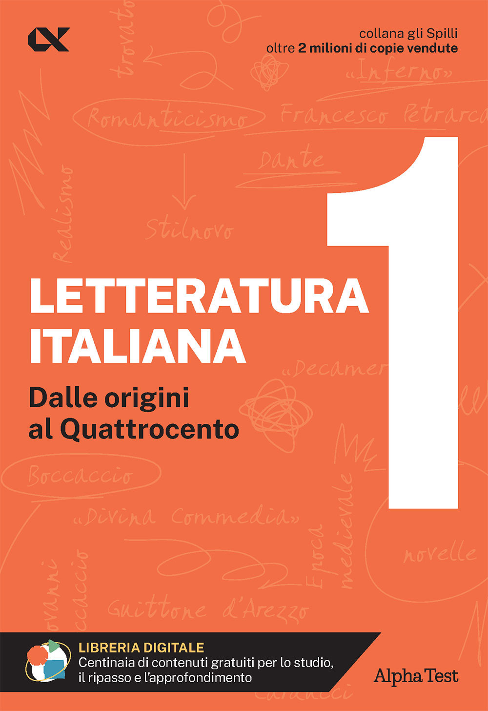 Letteratura italiana. Con estensioni online. Vol. 1: Dalle origini al Quattrocento