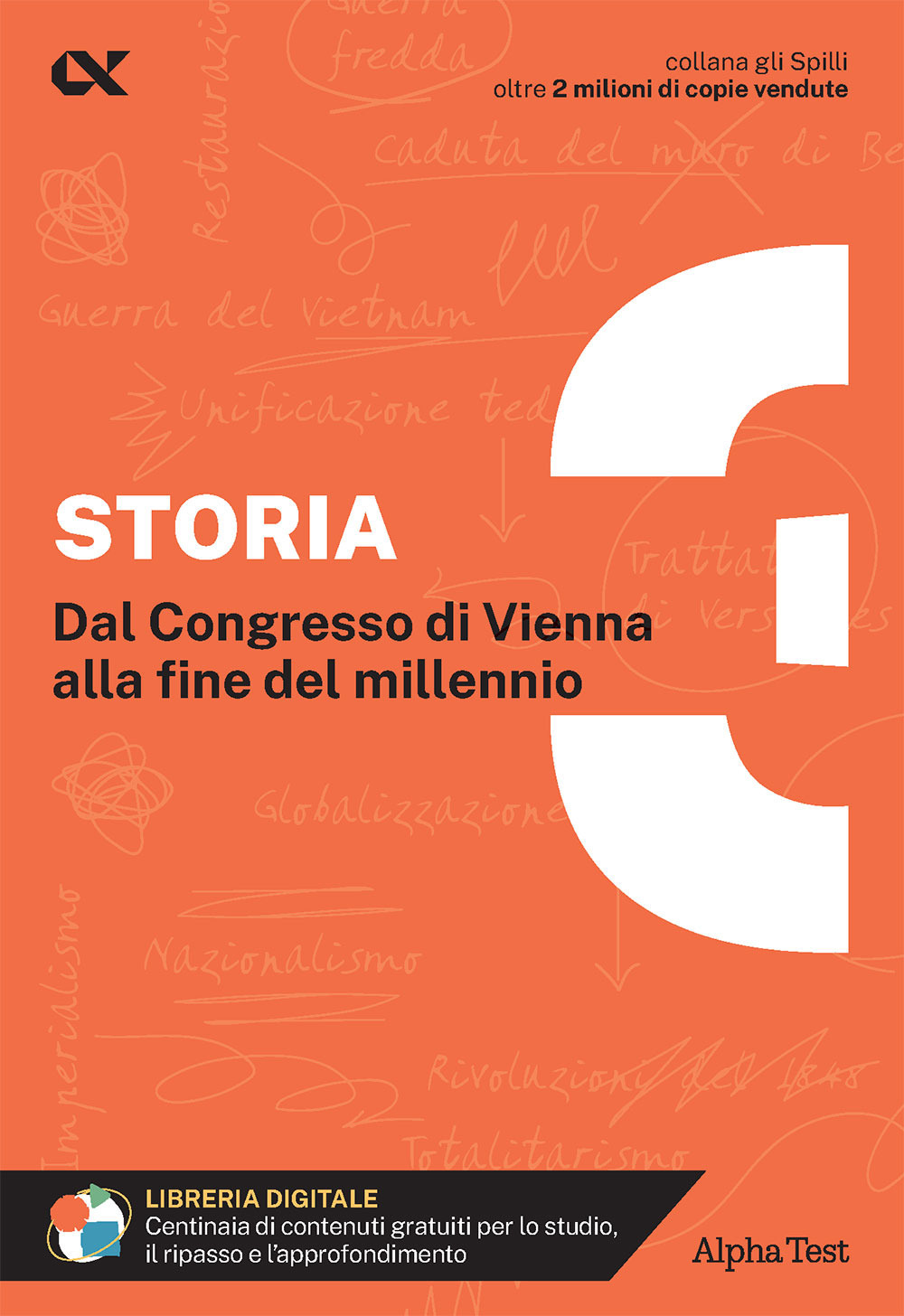Storia. Con estensioni online. Vol. 3: Dal Congresso di Vienna alla fine del millennio