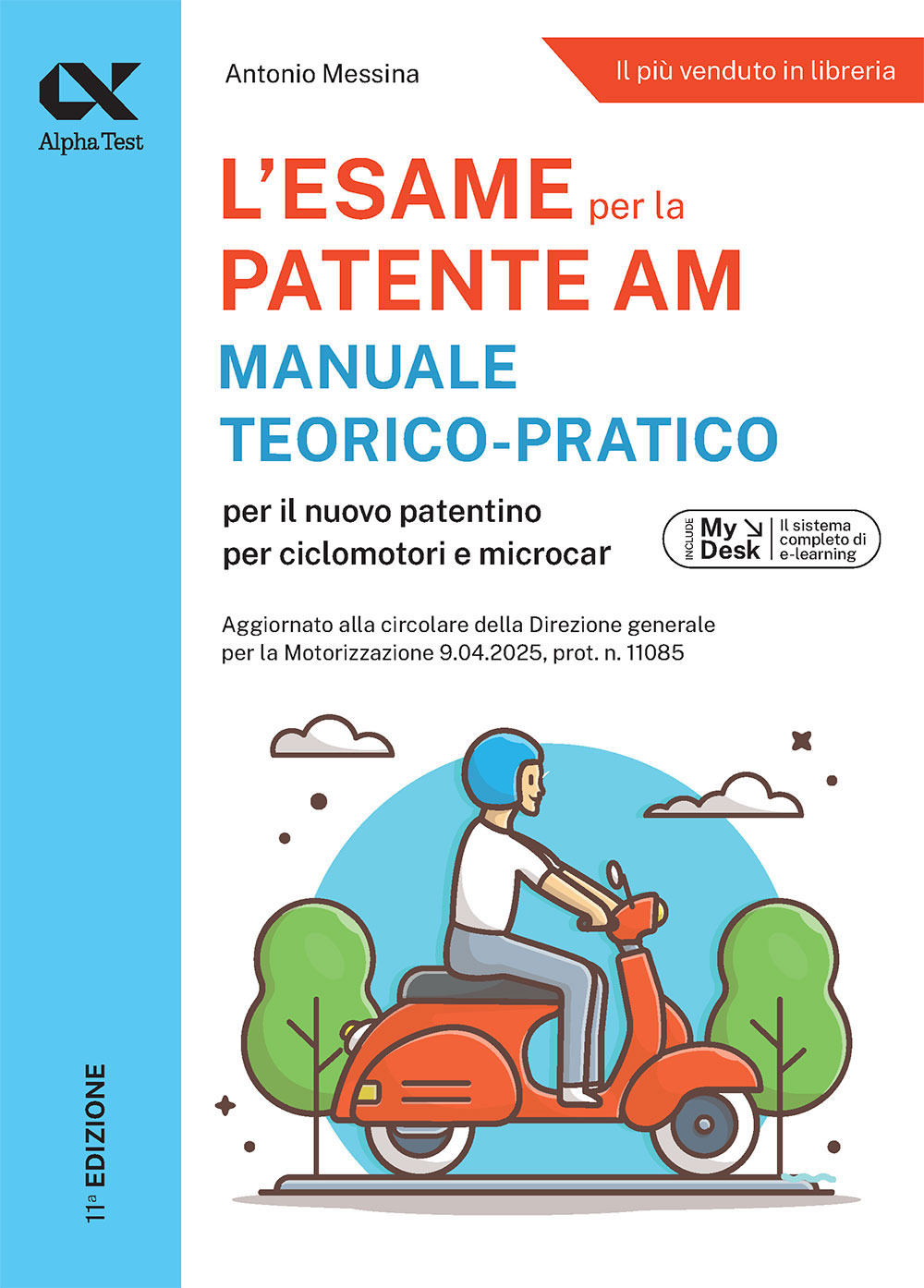 Alpha Test Patente AM. Edizione 2025. Per l'esame teorico e pratico. Con schede fac simile e simulazioni online