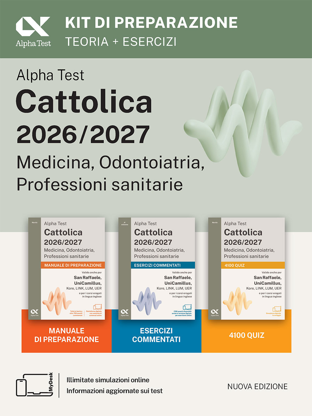 Alpha Test Cattolica 2026/2027 Medicina, Odontoiatria, Professioni sanitarie. Kit di preparazione. Per i test di ammissione ai corsi di area sanitaria delle principali università private. Con piattaforma digitale e simulatore online