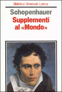 Supplementi a «Il mondo come volontà e rappresentazione»