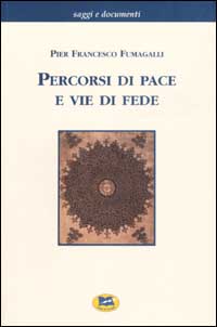 Percorsi di pace e vie di fede