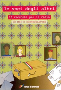 Le voci degli altri