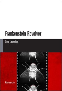 Frankenstein Revolver