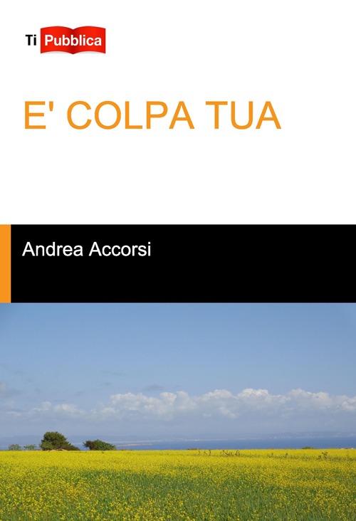 È colpa tua