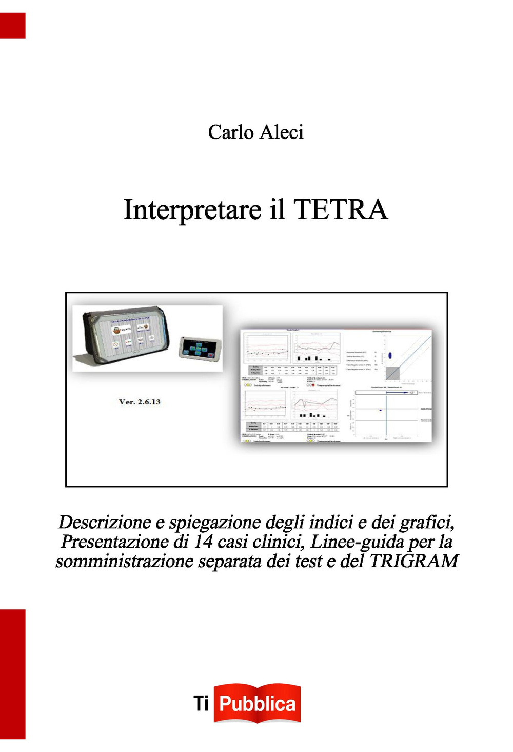 Interpretare il Tetra