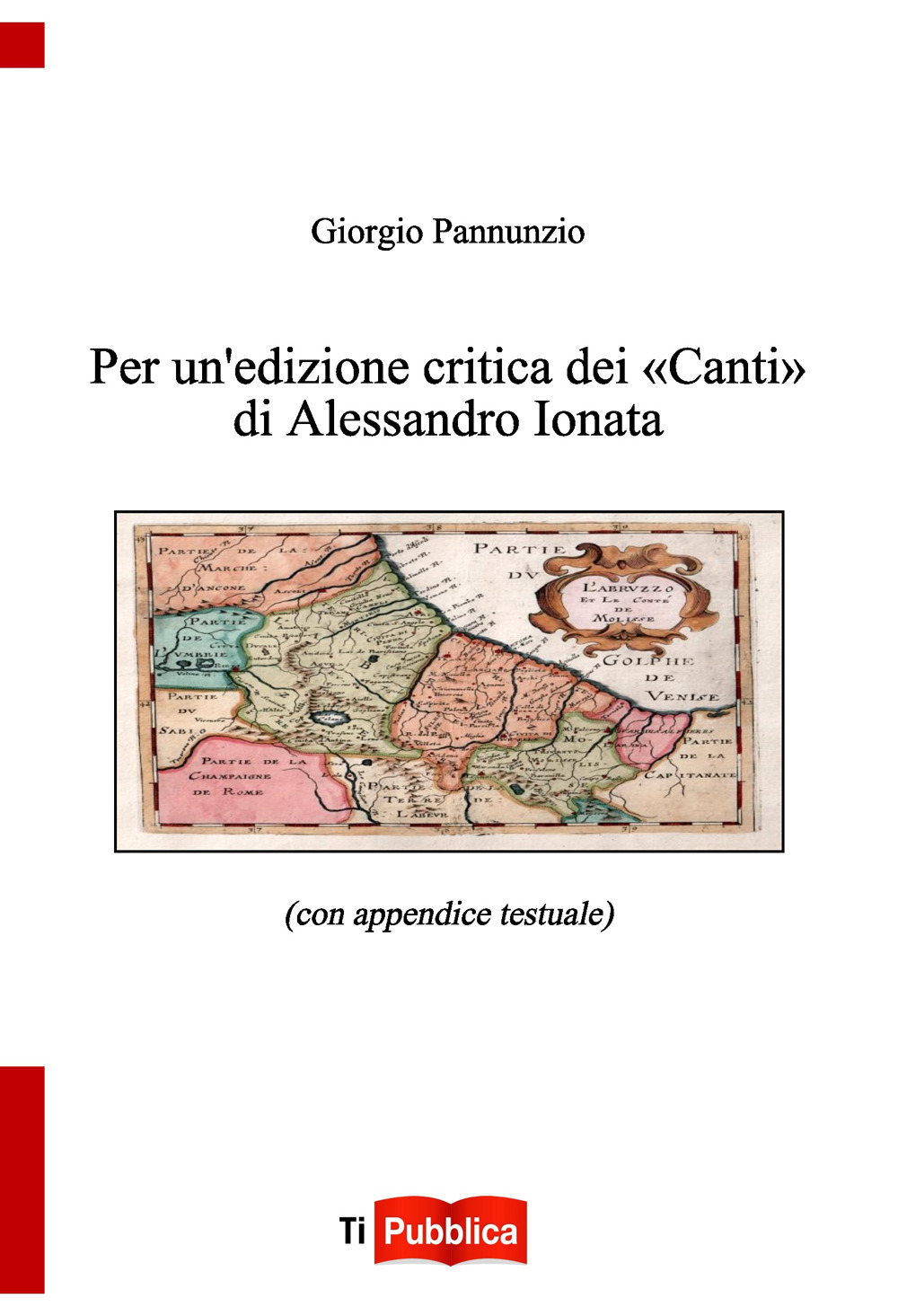 Per un'edizione critica dei «Canti» di Alessandro Ionata
