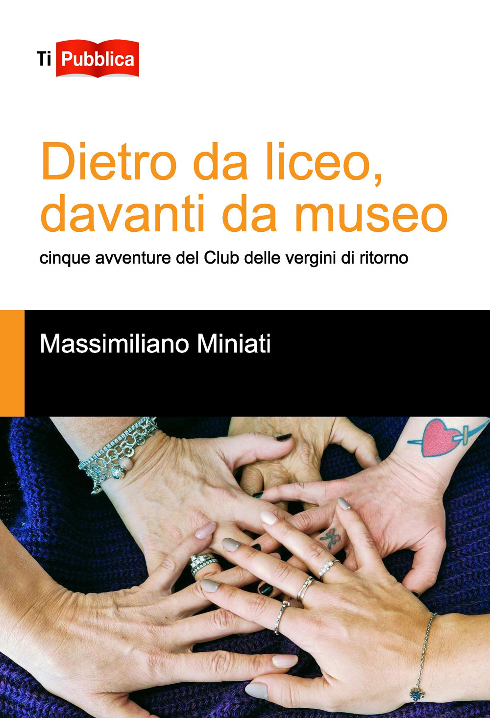 Dietro da liceo, davanti da museo. Cinque avventure del Club delle vergini di ritorno