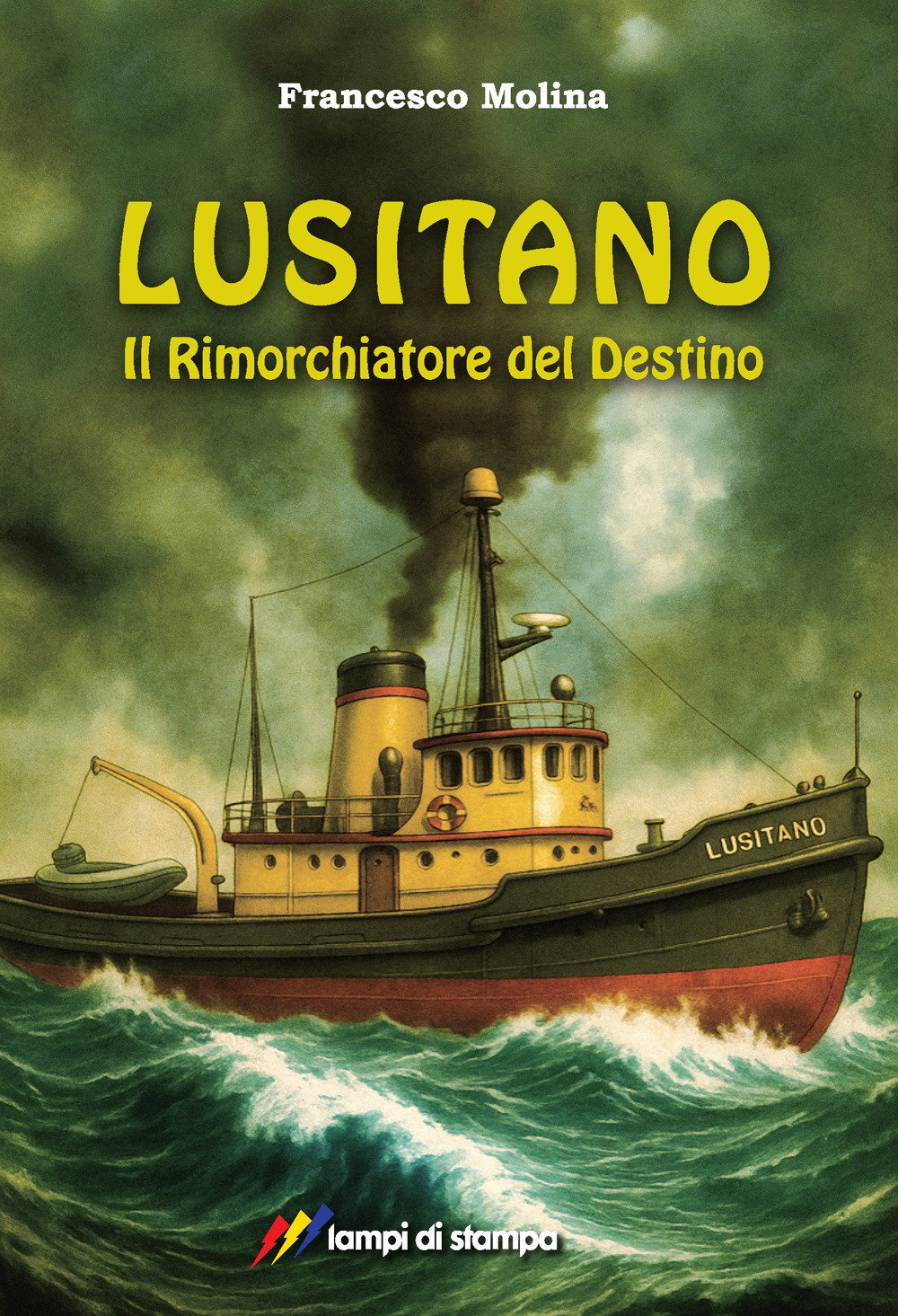 Lusitano. Il rimorchiatore del destino