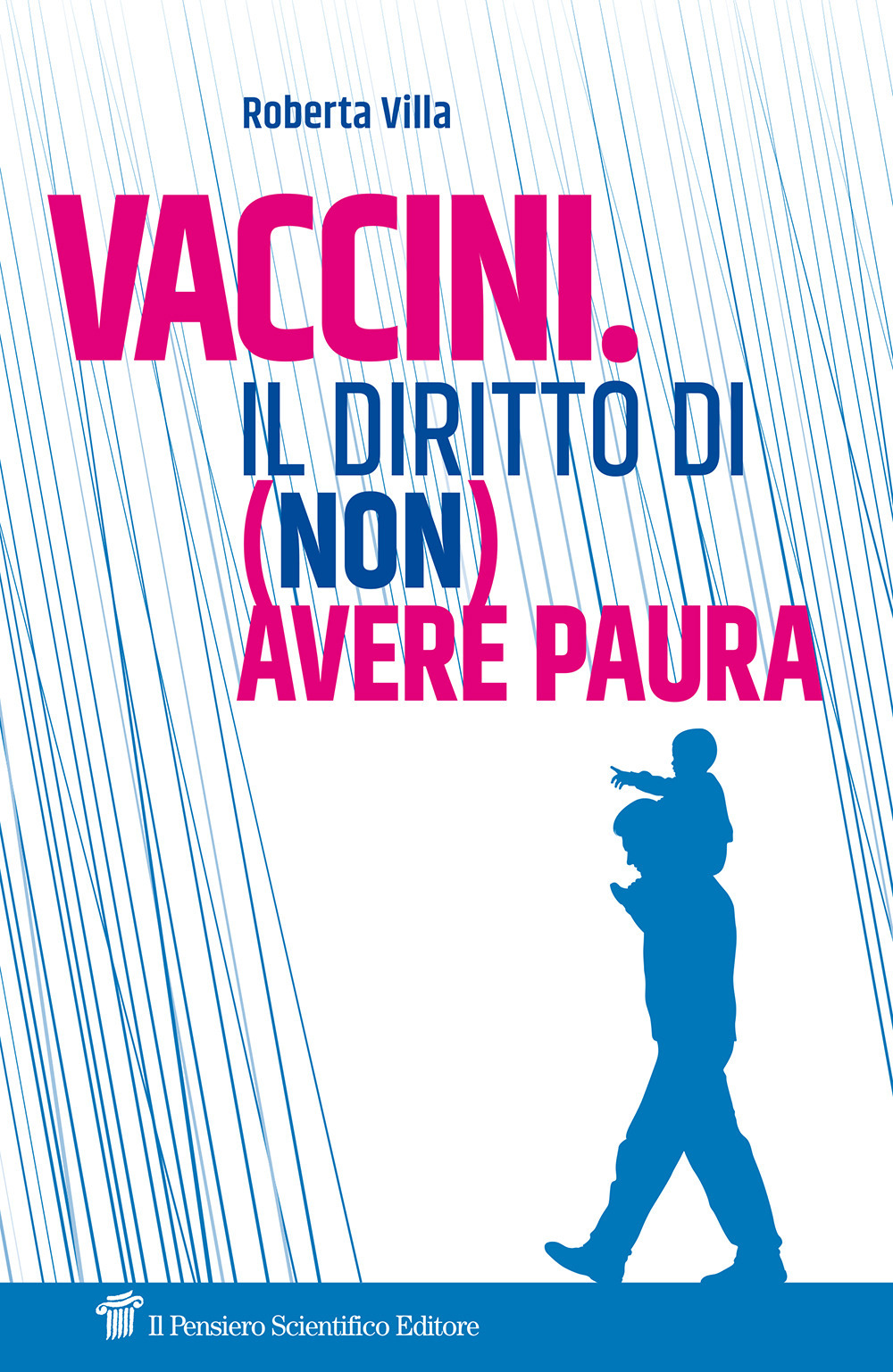 Vaccini. Il diritto di (non) avere paura