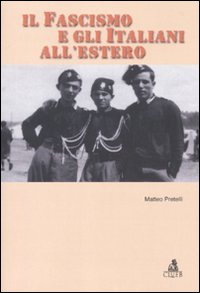 Il fascismo e gli italiani all'estero