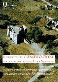 Il progetto di conservazione del «Castello» di San Fili a Stignano. Ricerca e formazione a servizio del territorio in Calabria