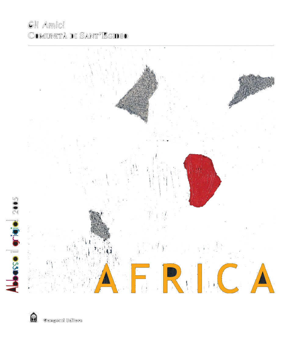 Abbasso i grigio! Africa. Ediz. italiana e inglese