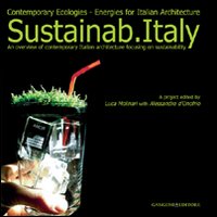 Sustainab Italy. Contemporary ecologies, energies for italian architecture. Ediz. illustrata