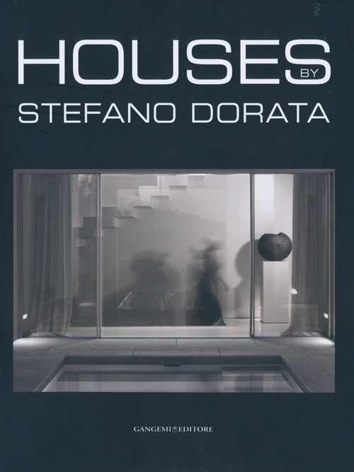 Houses. Architecture and interiors. Realizations. Ediz. illustrata
