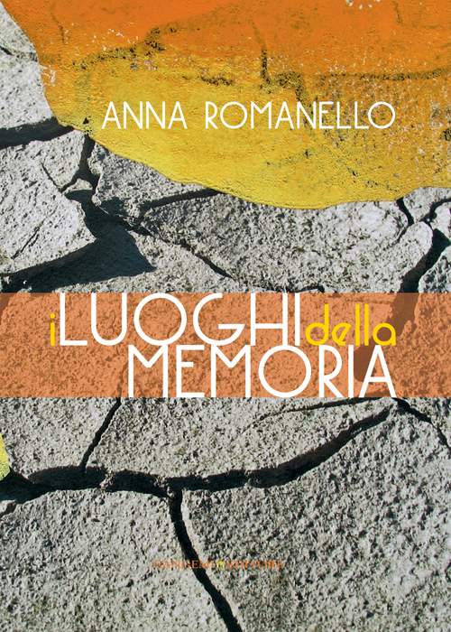 I luoghi della memoria. Ediz. illustrata