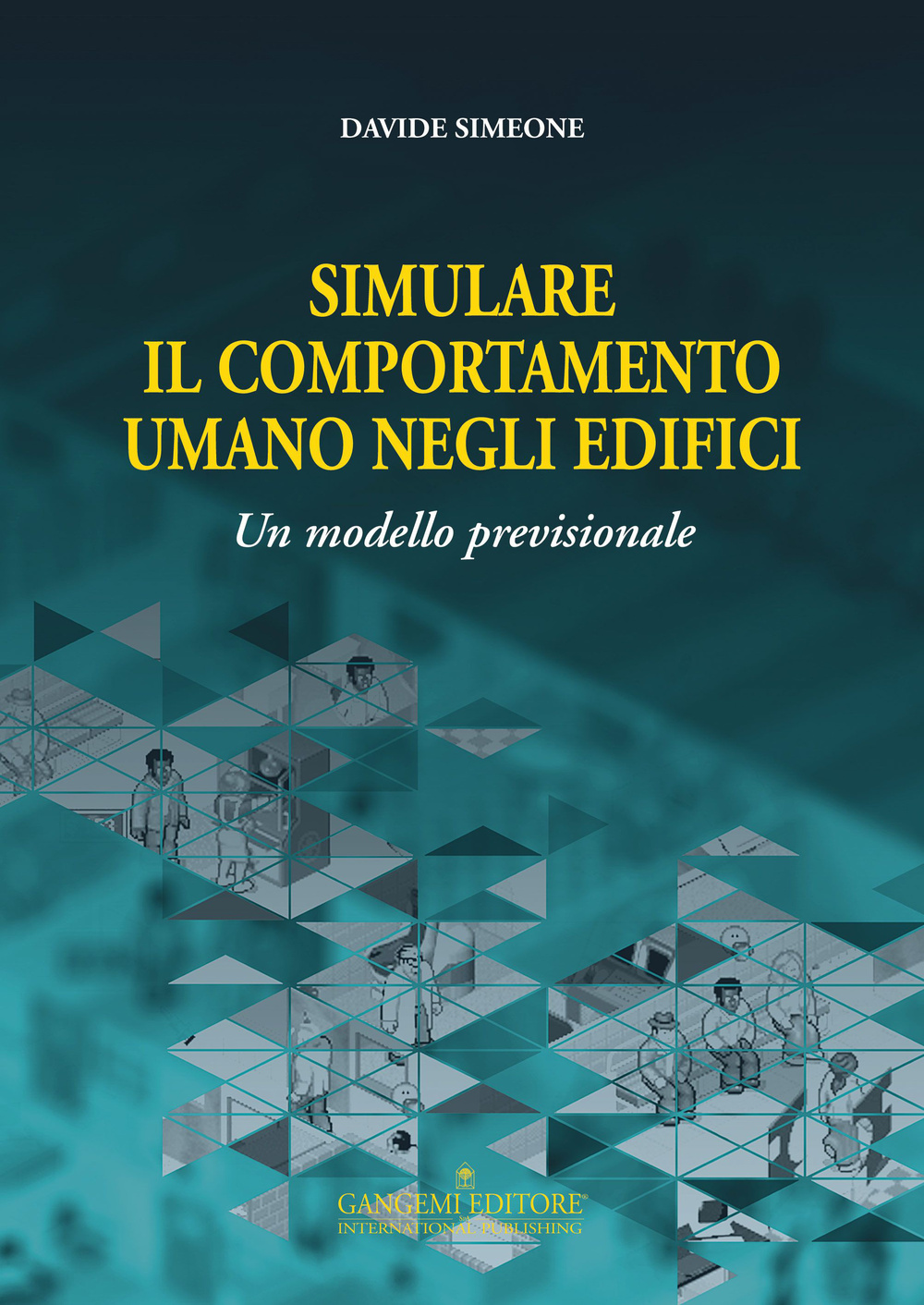 Simulare il comportamento umano negli edifici. Un modello previsionale