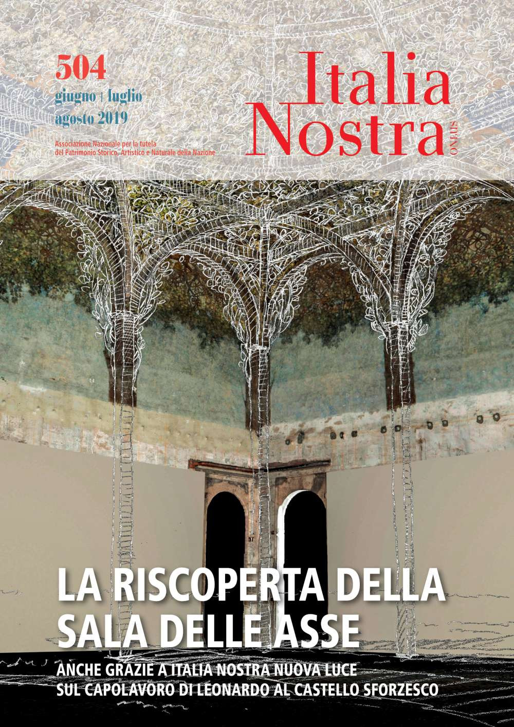 Italia Nostra (2019). Vol. 504: La riscoperta della Sala delle Asse