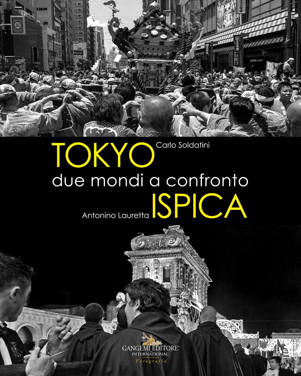 Tokyo - Ispica. Due mondi a confronto. Ediz. illustrata