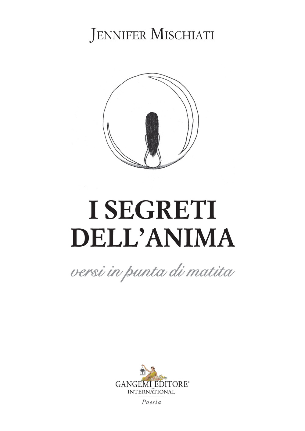 I segreti dell'anima versi in punta di matita