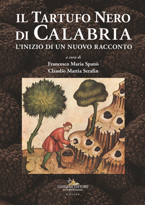 Il tartufo nero di Calabria. L'inizio di un nuovo racconto