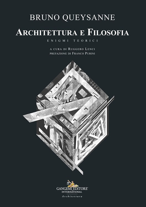 Architettura e filosofia. Enigmi teorici