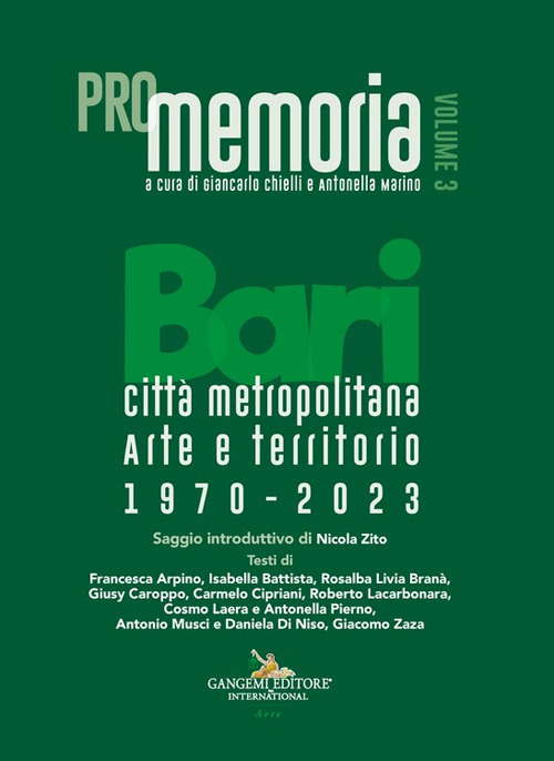 PROmemoria. Bari città metropolitana. Arte e territorio. 1970-2023. Ediz. illustrata. Vol. 3