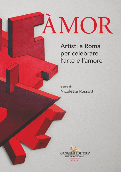 Àmor. Artisti a Roma per celebrare l'arte e l'amore