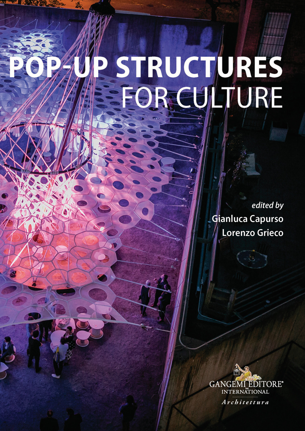 Pop-up structures for culture. Analysis and documentation for the sustainability of the future