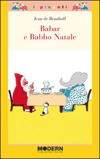 Babar e Babbo Natale. Ediz. illustrata