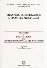 Trasporto, spedizione, deposito, noleggio