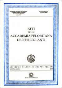 Atti della Accademia Peloritana dei Pericolanti. Classe di scienze giuridiche, economiche e politiche (2005). Vol. 74